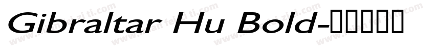 Gibraltar Hu Bold字体转换